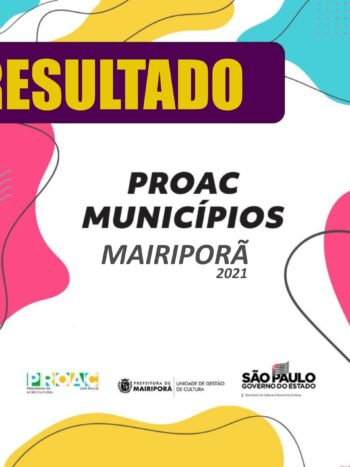 RESULTADO PROAC MUNICÍPIOS MAIRIPORÃ 2021