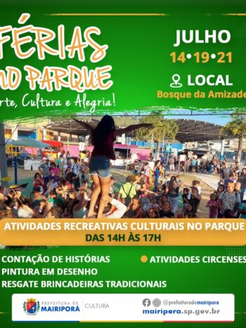 FÉRIAS NO PARQUE – Arte, cultura e alegria!