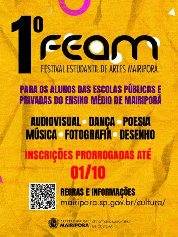 Inscrições Prorrogadas até 01/10, para o Primeiro Festival Estudantil de Artes de Mairiporã (FEAM)